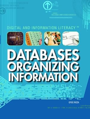 Databases: Organizing Information (Digital & Information Literacy)