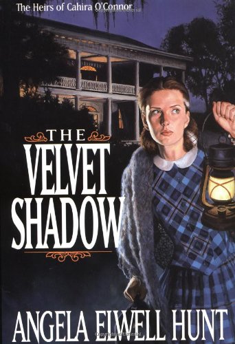 The Velvet Shadow (The Heirs of Cahira O'Connor #3) by Angela Elwell Hunt