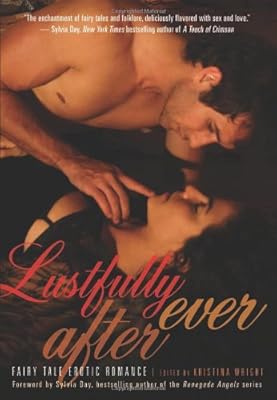 Lustfully Ever After: Fairy Tale Erotic Romance