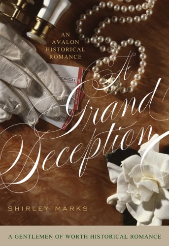 A Grand Deception by Shirley Marks