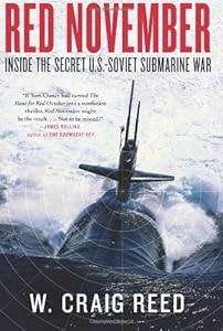 Red November: Inside the Secret U.S.-Soviet Submarine War
