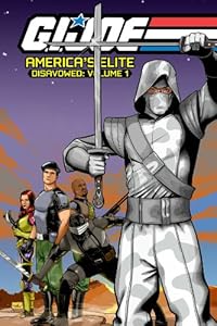 G.I. JOE America's Elite: Disavowed Volume 1