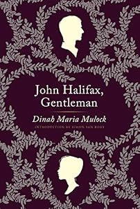 John Halifax, Gentleman: A Novel