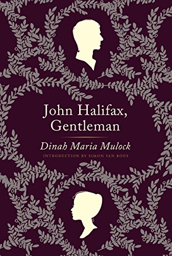 John Halifax, Gentleman: A Novel by Dinah Maria Mulock Craik