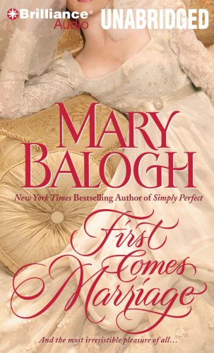 First Comes Marriage (Huxtable Series) by Mary Balogh