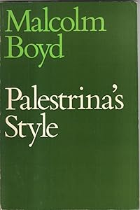 Palestrina's style;: A practical introduction