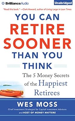 You Can Retire Sooner Than You Think