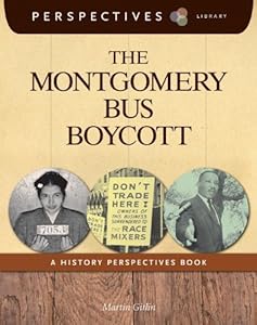 The Montgomery Bus Boycott by Martin Gitlin