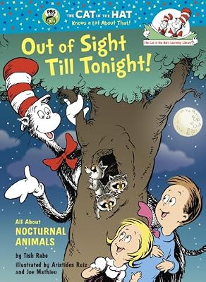 Out of Sight Till Tonight!: All About Nocturnal Animals