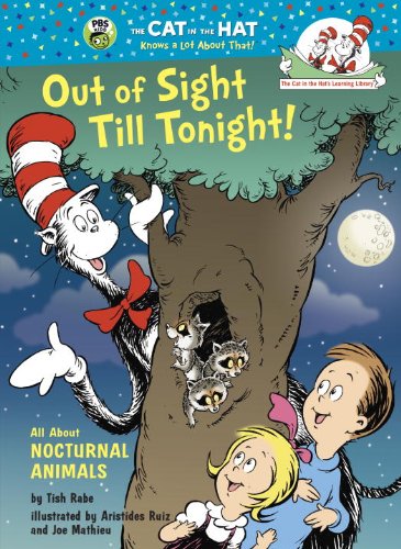 Out of Sight Till Tonight!: All About Nocturnal Animals by Tish Rabe