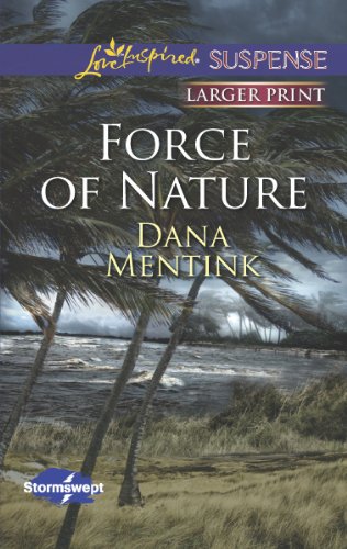 Force of Nature by Dana Mentink