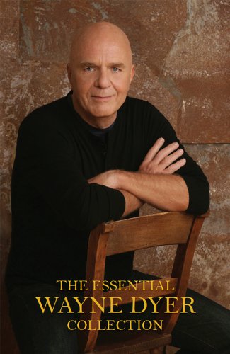 The Essential Wayne Dyer Collection by Dr Wayne W. Dyer