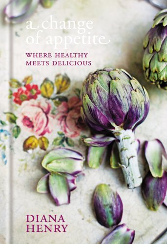 A Change of Appetite by Diana Henry