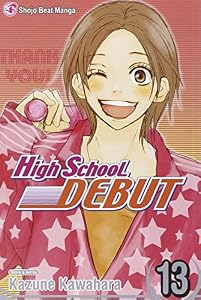 High School Debut, Vol. 13