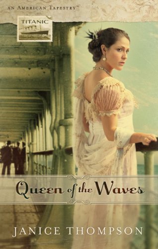 Queen of the Waves by Janice Thompson