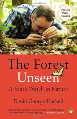 The Forest Unseen: A Year's Watch in Nature