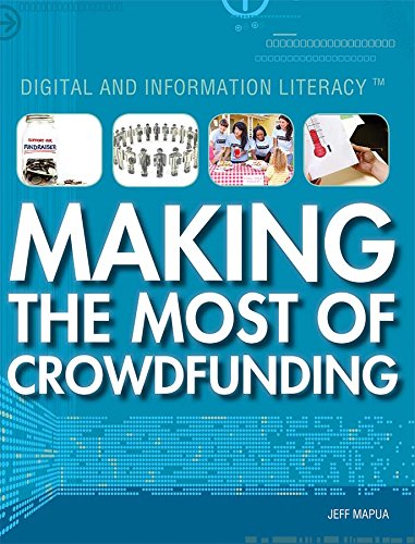 Making the Most of Crowdfunding by Jeff Mapua