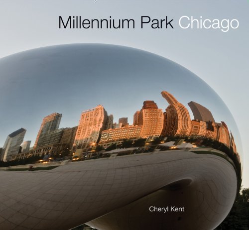 Millennium Park Chicago by Cheryl Kent