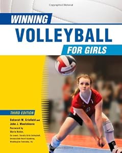 Winning Volleyball for Girls by Deborah W. Crisfield  ,