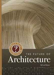 The Future of Architecture