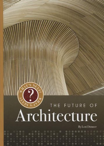 The Future of Architecture by Lori Dittmer