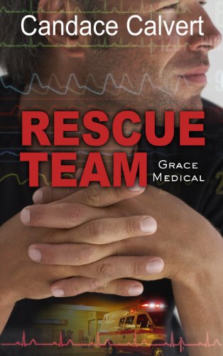 Rescue Team by Candace Calvert