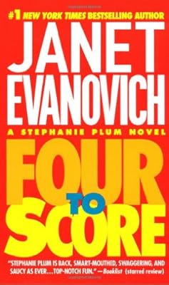 Three to Get Deadly/Four to Score (Stephanie Plum Series 3-4)