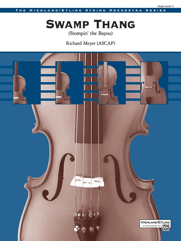 Swamp Thang: Stompin' the Bayou, Conductor Score & Parts (Highland/Etling String Orchestra) by Richard Meyer