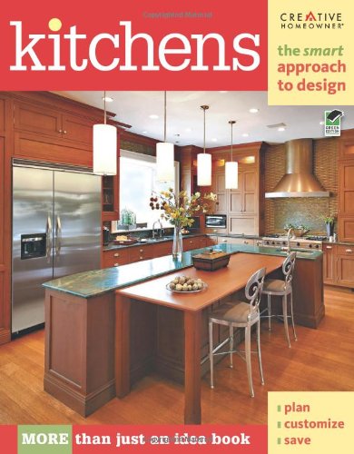 Kitchens: The Smart Approach to Design by Home Decorating