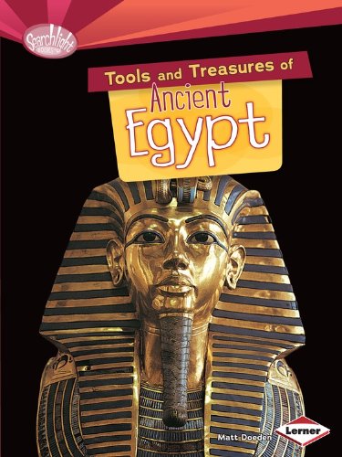 Tools and Treasures of Ancient Egypt by Matt Doeden