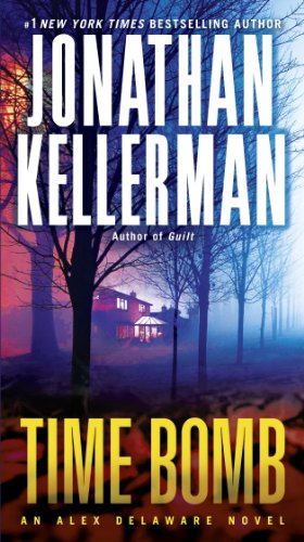 Time Bomb: An Alex Delaware Novel by Jonathan Kellerman
