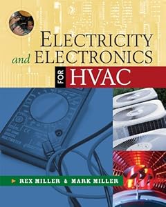 Electricity and Electronics for HVAC by Rex Miller