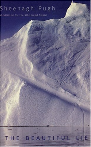 The Beautiful Lie by Sheenagh Pugh