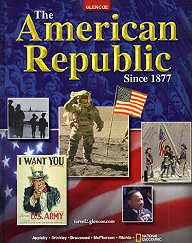 The American Republic Since 1877, Student Edition (UNITED STATES HISTORY (HS)) by McGraw-Hill Education