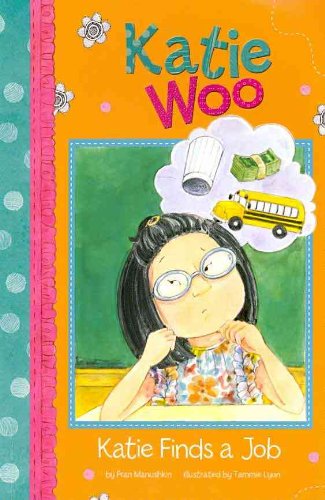 Katie Finds a Job (Katie Woo) by Fran Manushkin
