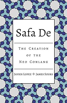 Safa De: The Creation of the Neo Conlang