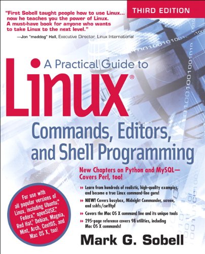 A Practical Guide to Linux Commands, Editors, and Shell Programming by Mark G. Sobell