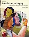 Foundations In Singing:A Basic Textbook In Vocal Technique and Song Interpretation 6th edition by Christy, Van Ambrose published by Brown & Benchmark Spiral-bound
