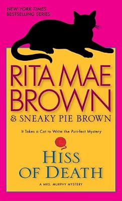 Hiss of Death: A Mrs. Murphy Mystery