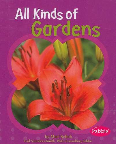 All Kinds of Gardens by Mari Schuh