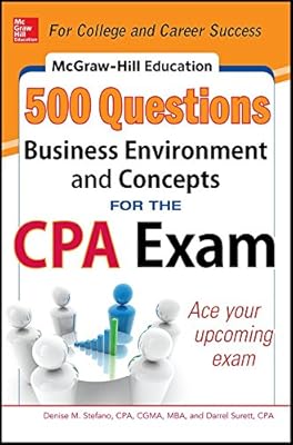 McGraw-Hill Education 500 Business Environment and Concepts Questions for the CPA Exam
