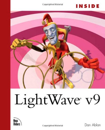 Inside LightWave v9 by Dan Ablan