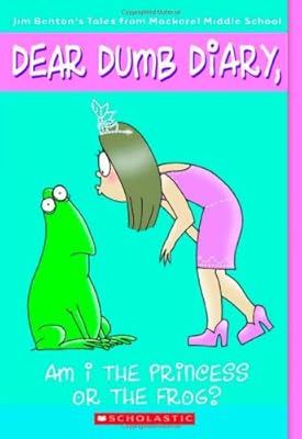 Am I the Princess or the Frog? (Dear Dumb Diary, No. 3)