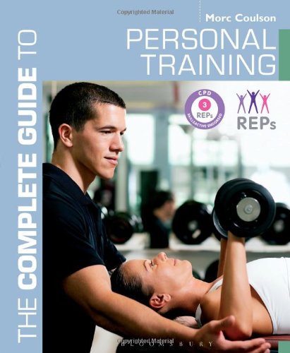 The Complete Guide to Personal Training by Morc Coulson