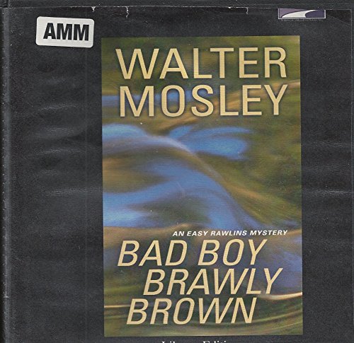 Bad Boy Brawly Brown by Walter Mosley