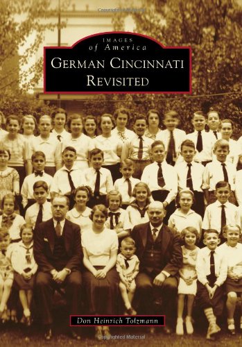 German Cincinnati Revisited by Don Heinrich Tolzmann