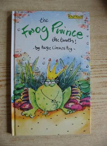 The Fwog Pwince - the Truth (Crackers) by Kaye Umansky