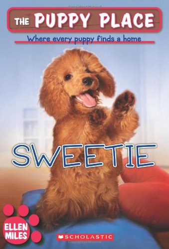 The Puppy Place #18: Sweetie by Ellen Miles