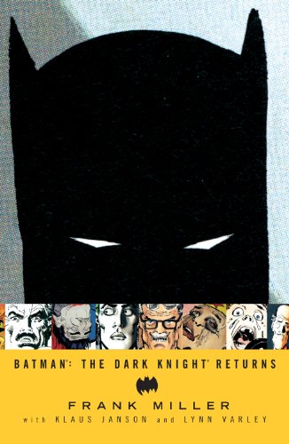 Batman: The Dark Knight Returns by Frank Miller