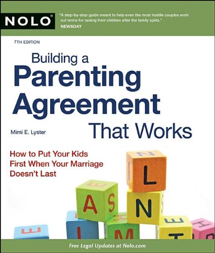 Building a Parenting Agreement That Works: Child Custody Agreements Step by Step by Mimi Lyster Zemmelman
